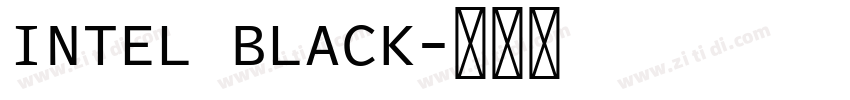 INTEL BLACK字体转换